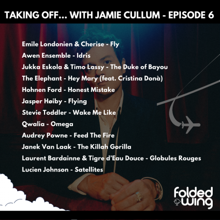 Taking Off... with Jamie Cullum Episode 6